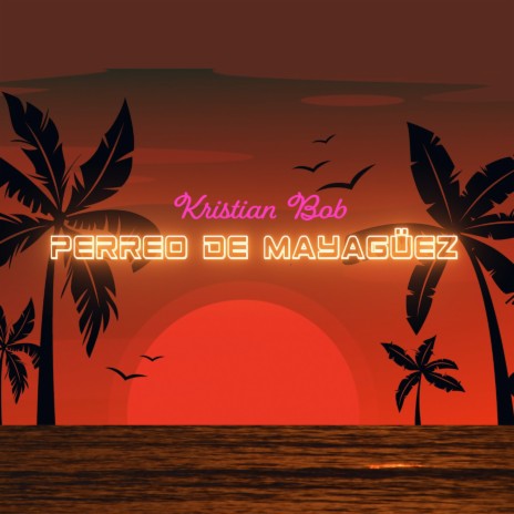 Perreo De Mayaguez | Boomplay Music