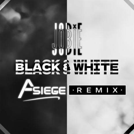 Black + White (A-Siege Remix) ft. A-Siege | Boomplay Music