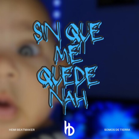 Sin Que Me Quede Nah | Boomplay Music