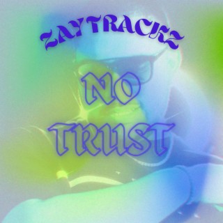 No Trust