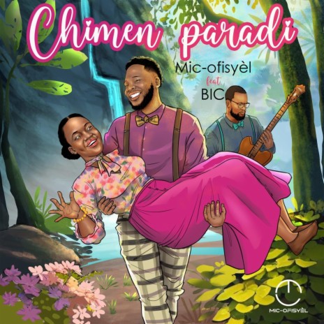 Chimen paradi ft. BIC | Boomplay Music