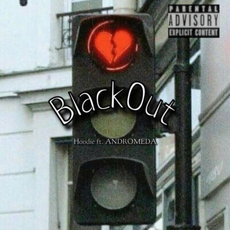 BlackOut ft. ANDROMEDA | Boomplay Music