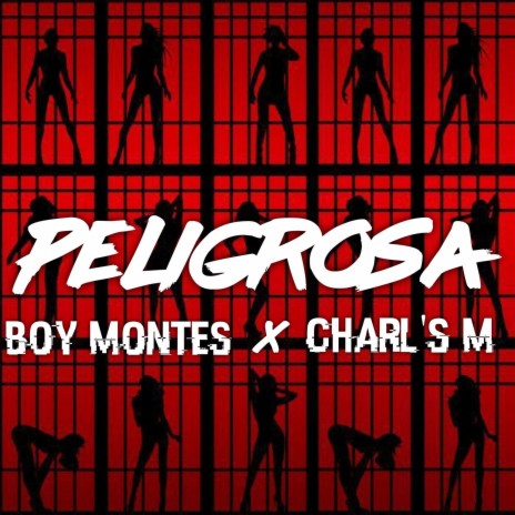 PELIGROSA ft. CHARL'S M | Boomplay Music