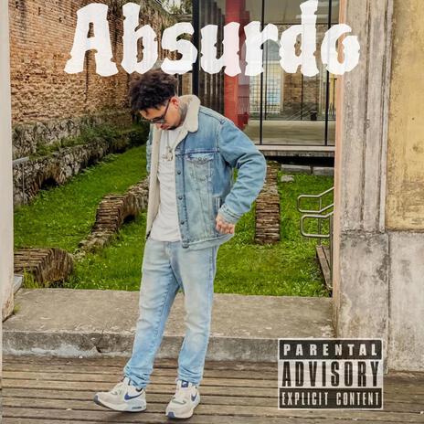 Absurdo | Boomplay Music