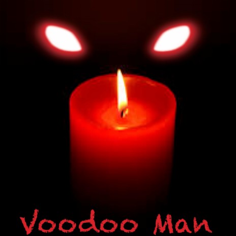 Voodoo Man | Boomplay Music