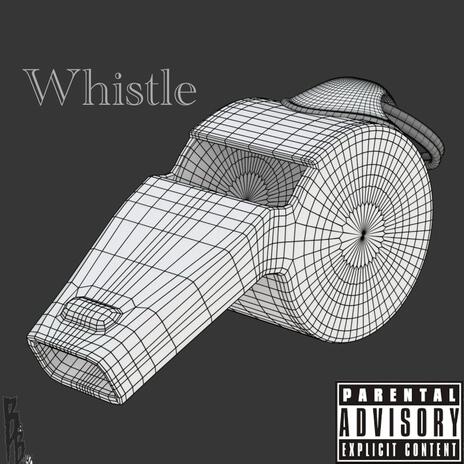 Whistle ft. Slyofficial | Boomplay Music