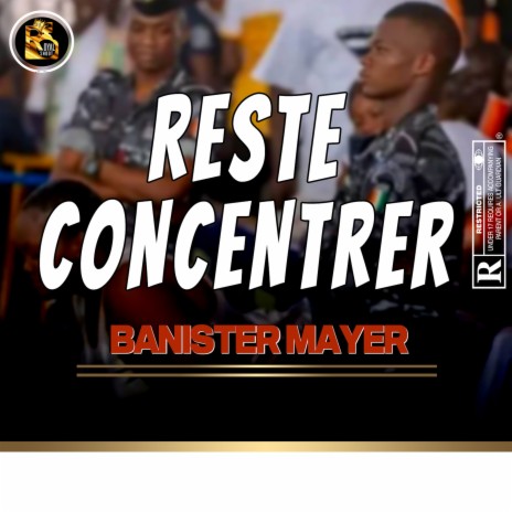 Reste Concentrer | Boomplay Music