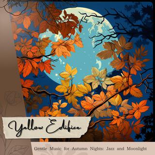 Gentle Music for Autumn Nights: Jazz and Moonlight