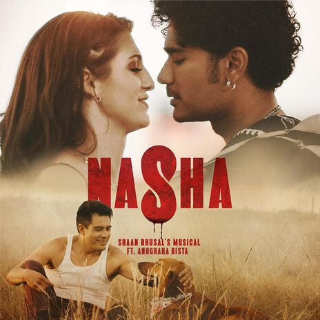 Nasha ft. Anugraha Bista | Boomplay Music