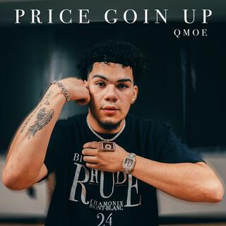 Price Goin Up lyrics | Boomplay Music