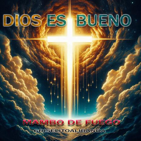 DIOS ES BUENO | Boomplay Music