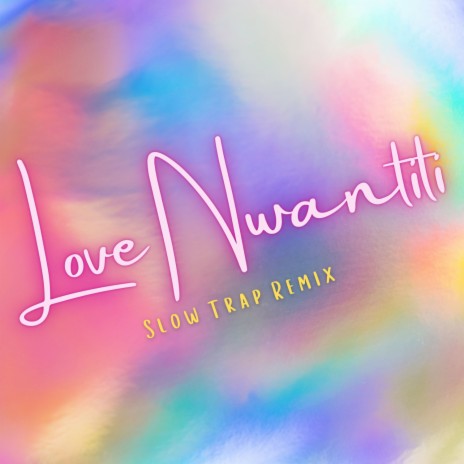 Love Nwantiti (Slow Trap Remix) ft. Slow-ful