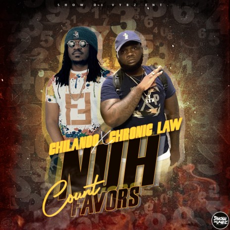 Nuh Count Favors ft. Chilando | Boomplay Music