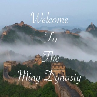 Welcome to The Ming Dynasty