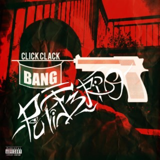 Click Clack Bang!