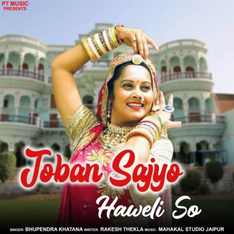 Joban Sajyo Haweli So | Boomplay Music