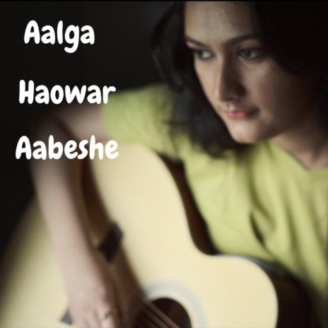 AALGA HAOWAR AABESHE | Boomplay Music