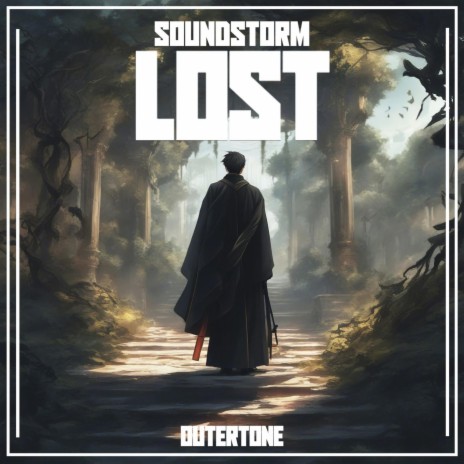 LOST ft. Outertone