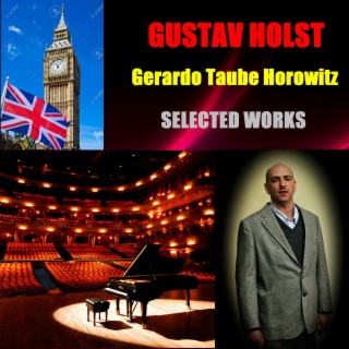 Gustav Holst - Selected Works