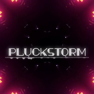 PLUCKSTORM