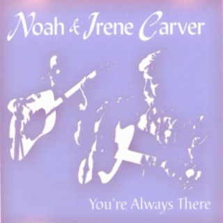 Noah & Irene Carver