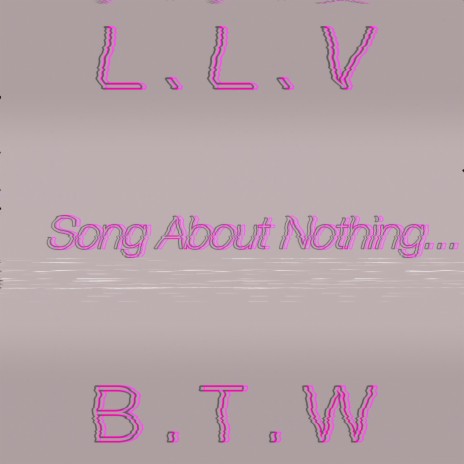 Song About Nothing | Boomplay Music