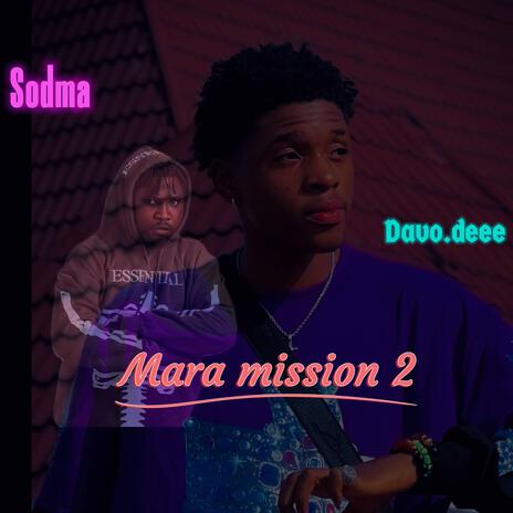 mara mission 2 ft. Davo.deee | Boomplay Music