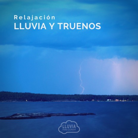 Relajación: Lluvia y Truenos, Pt. 22 | Boomplay Music