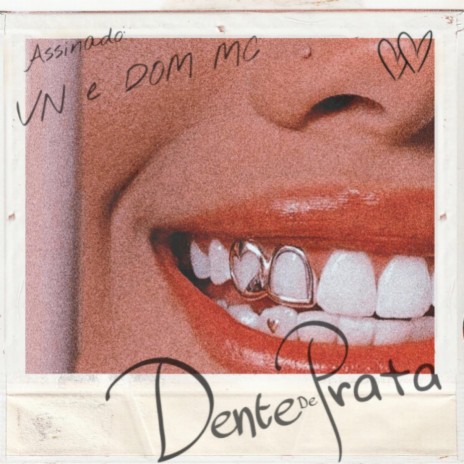 Dente de Prata ft. Dom mc