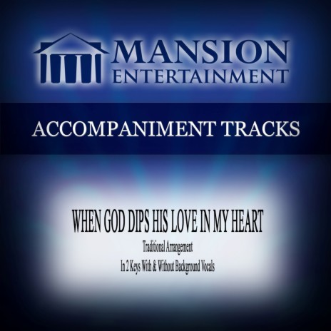 When God Dips His Love in My Heart (High Key A with Background Vocals) | Boomplay Music