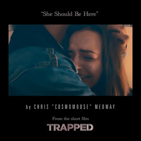 She Should Be Here ft. Chris Medway | Boomplay Music