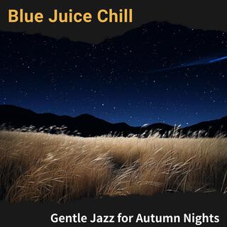 Gentle Jazz for Autumn Nights