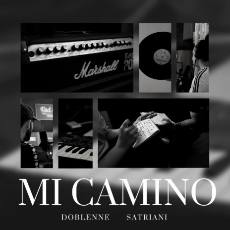MI CAMINO ft. Satriani | Boomplay Music