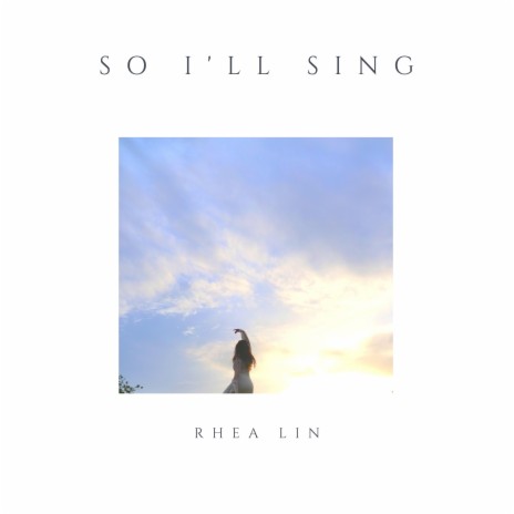 So I'll Sing | Boomplay Music