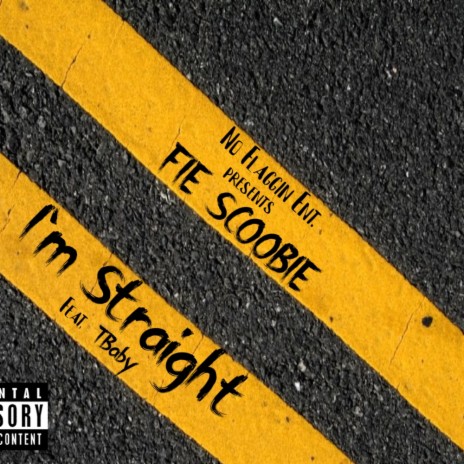 Im Straight ft. T-Baby | Boomplay Music