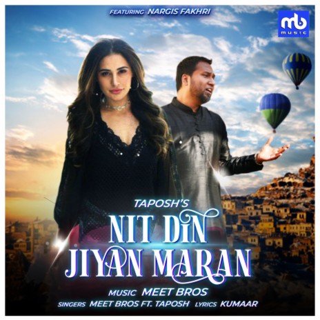 Nit Din Jiyan Maran ft. Taposh | Boomplay Music