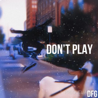 Don't Play