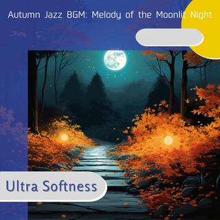 Autumn Jazz Bgm: Melody of the Moonlit Night