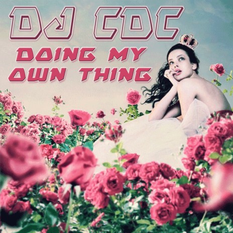Doing My Own Thing (Pete S Remix)
