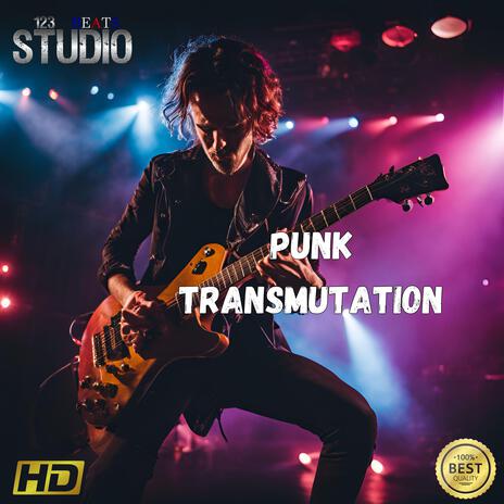 Punk Transmutation | Boomplay Music