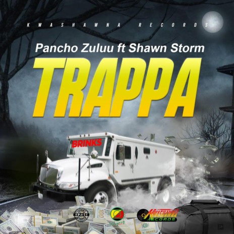 TRAPPA (Radio Edit) ft. Shawn Storm | Boomplay Music