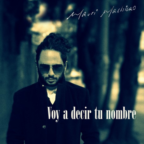 Voy a decir tu nombre | Boomplay Music