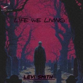 Life We Living (LWL)