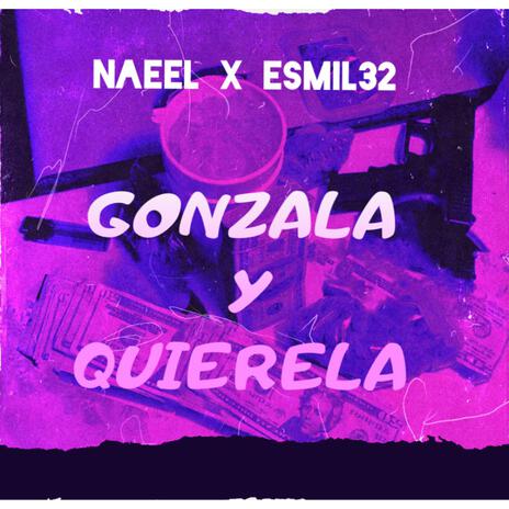 Gozala y Quierela ft. esmil 32 & arfefn | Boomplay Music