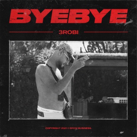 Bye Bye ft. YassineBeats | Boomplay Music