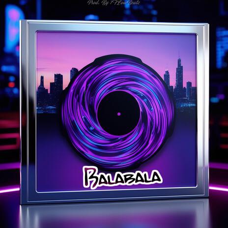 Balabala | Boomplay Music