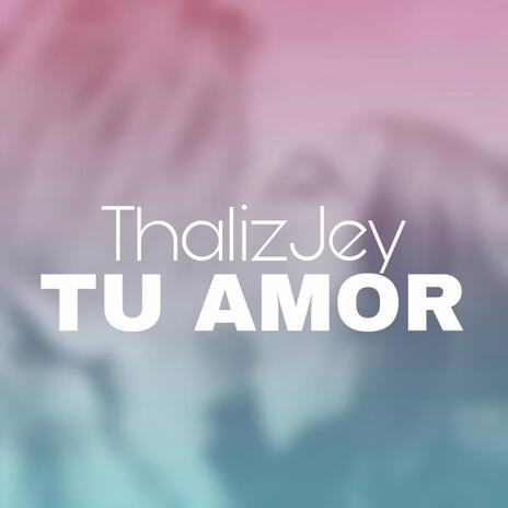 Tu amor | Boomplay Music