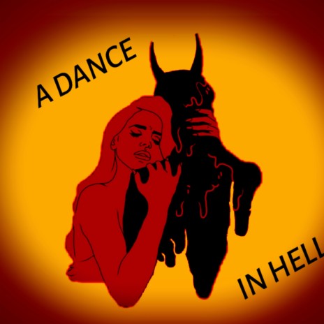 A Dance In Hell | Boomplay Music