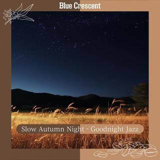 Slow Autumn Night-Goodnight Jazz