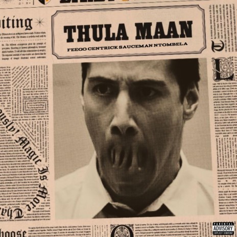 Thula Maan ft. Sauceman Guluva & Ntombela | Boomplay Music